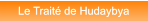 Le Trait de Hudaybya Le Trait de Hudaybya